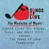 The Songs of Love Foundation - Conrad Loves Spy Ninjas, Tools, And Scott City, Kansas - Single